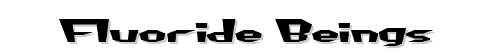 Fluoride Beings font